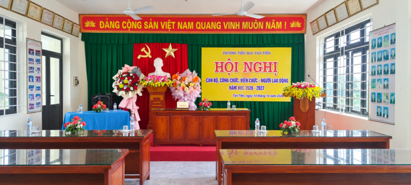 Không gian Hội nghị viên chức, người lao động Trường Tiểu học Tân Tiến năm học 2026–2027